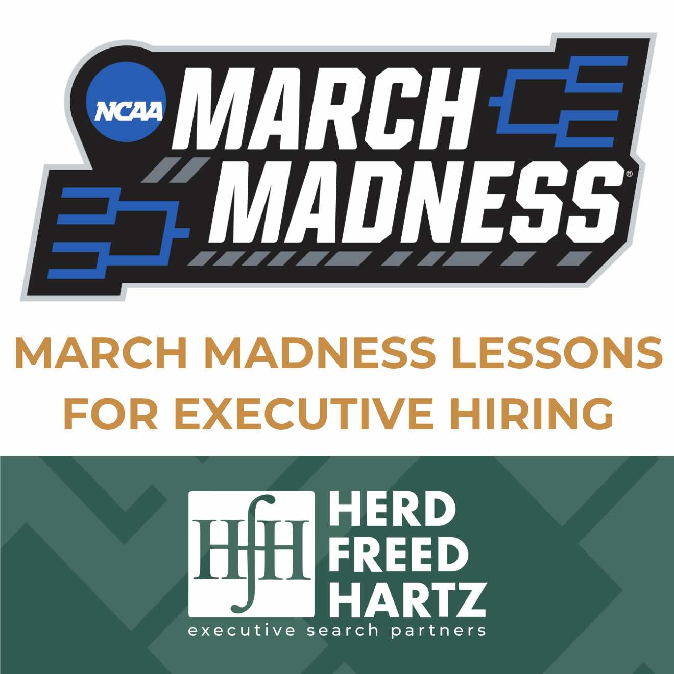 March Madness executive hiring lessons